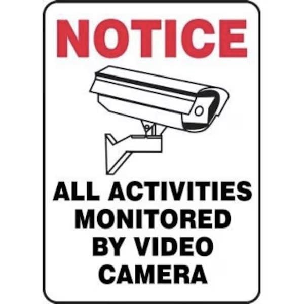 Accuform ALL ACTIVITIES MONITORed BY VIDEO CAMERA WGRAPHIC, Adhesive Dura-Poly, 10 in x 7 in, Adhesive MASE813XV - main